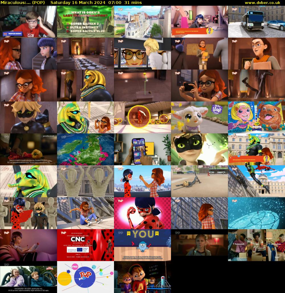 Miraculous:... (POP) Saturday 16 March 2024 07:00 - 07:31