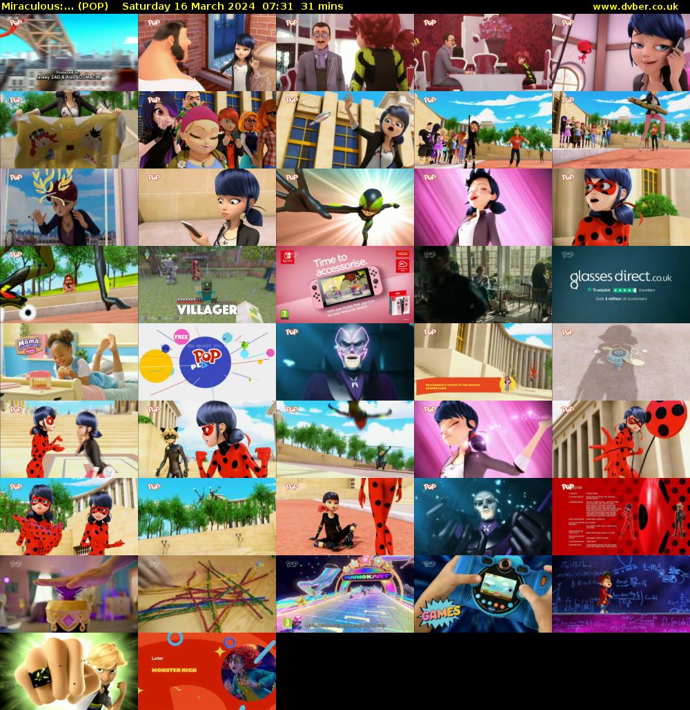 Miraculous:... (POP) Saturday 16 March 2024 07:31 - 08:02