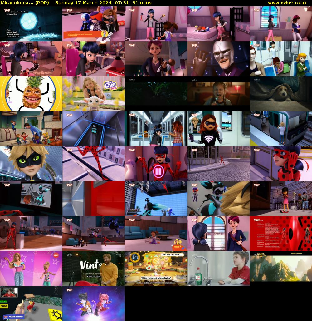 Miraculous:... (POP) Sunday 17 March 2024 07:31 - 08:02