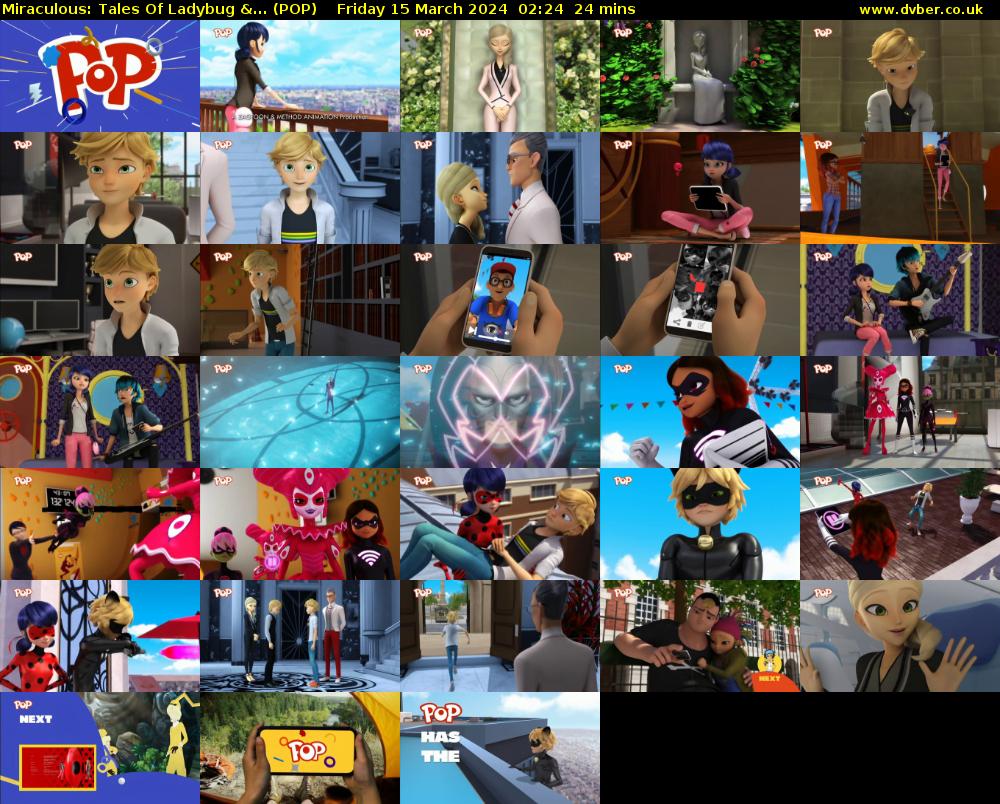 Miraculous: Tales Of Ladybug &... (POP) Friday 15 March 2024 02:24 - 02:48