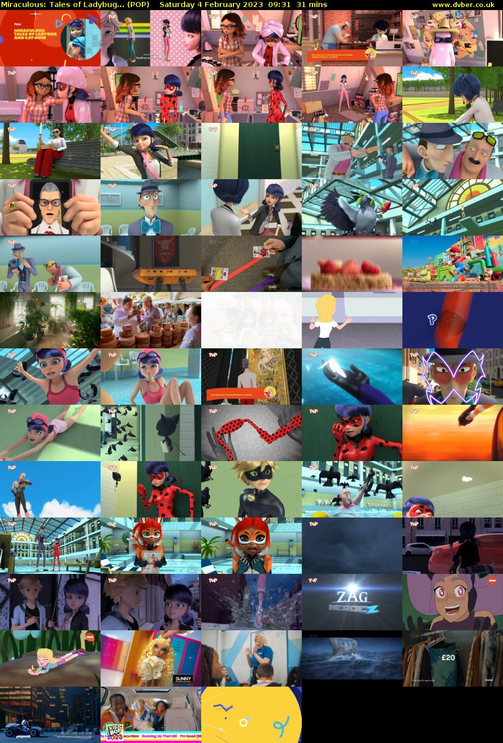 Miraculous: Tales of Ladybug... (POP) Saturday 4 February 2023 09:31 - 10:02