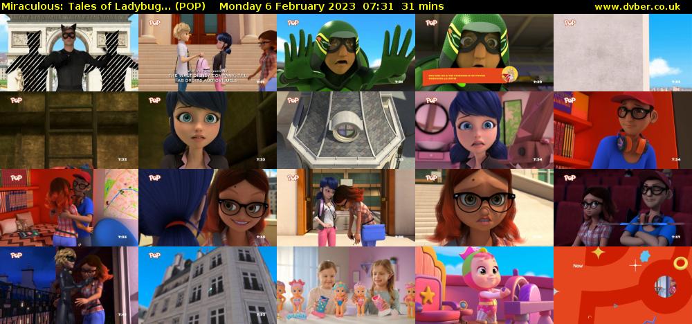 Miraculous: Tales of Ladybug... (POP) Monday 6 February 2023 07:31 - 08:02