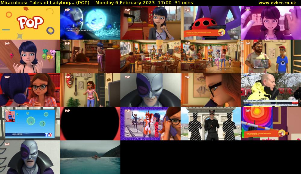 Miraculous: Tales of Ladybug... (POP) Monday 6 February 2023 17:00 - 17:31
