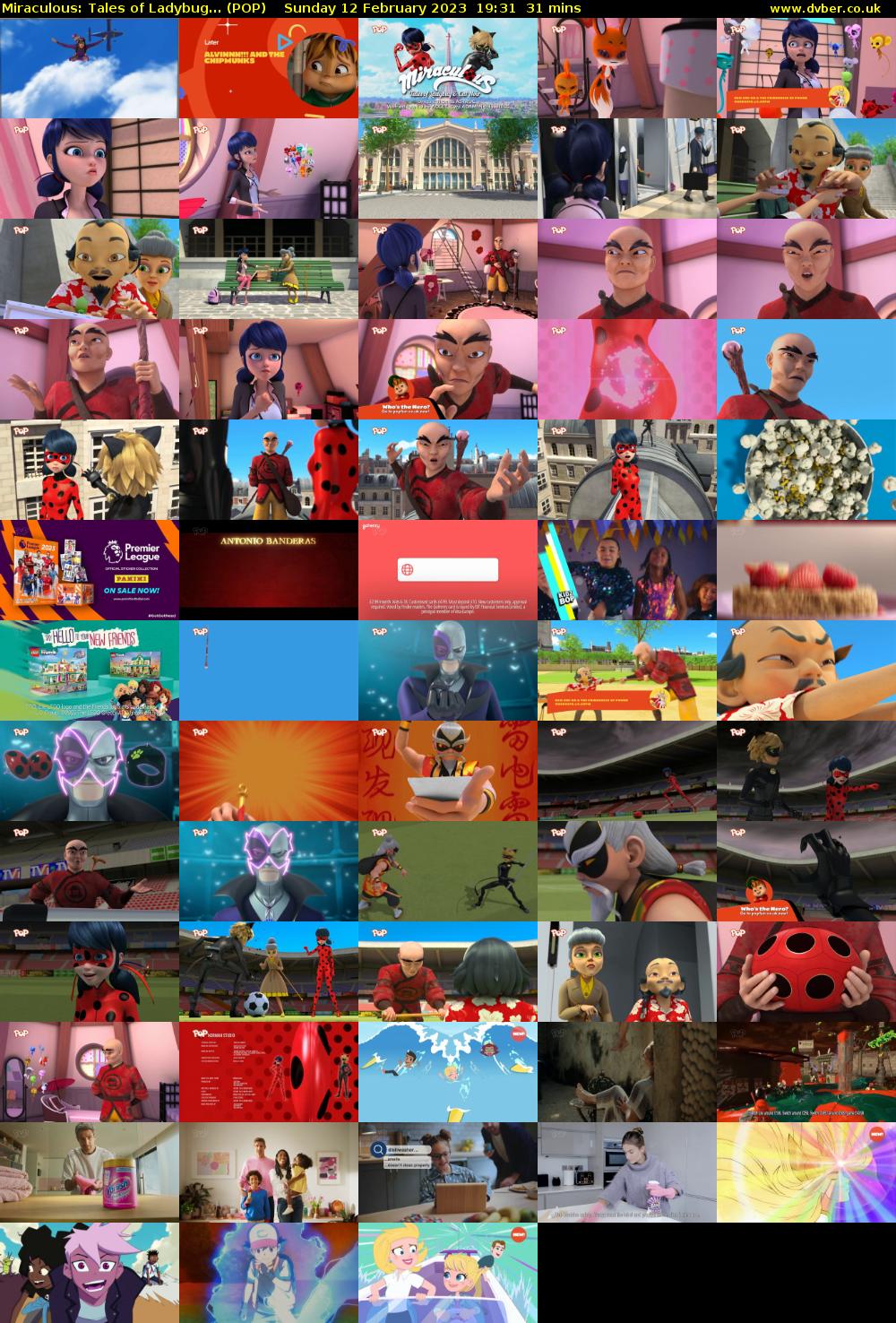 Miraculous: Tales of Ladybug... (POP) Sunday 12 February 2023 19:31 - 20:02
