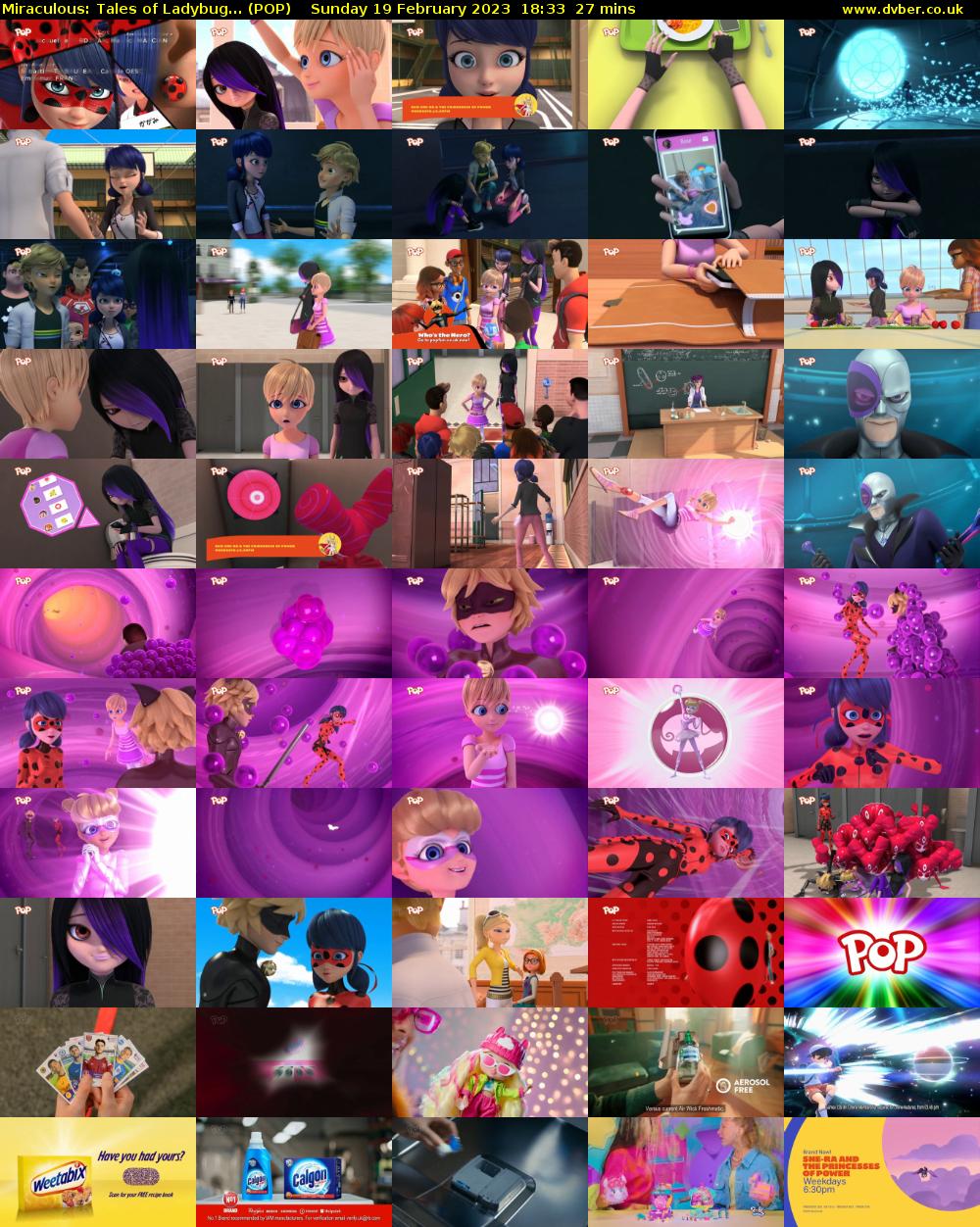 Miraculous: Tales of Ladybug... (POP) Sunday 19 February 2023 18:33 - 19:00