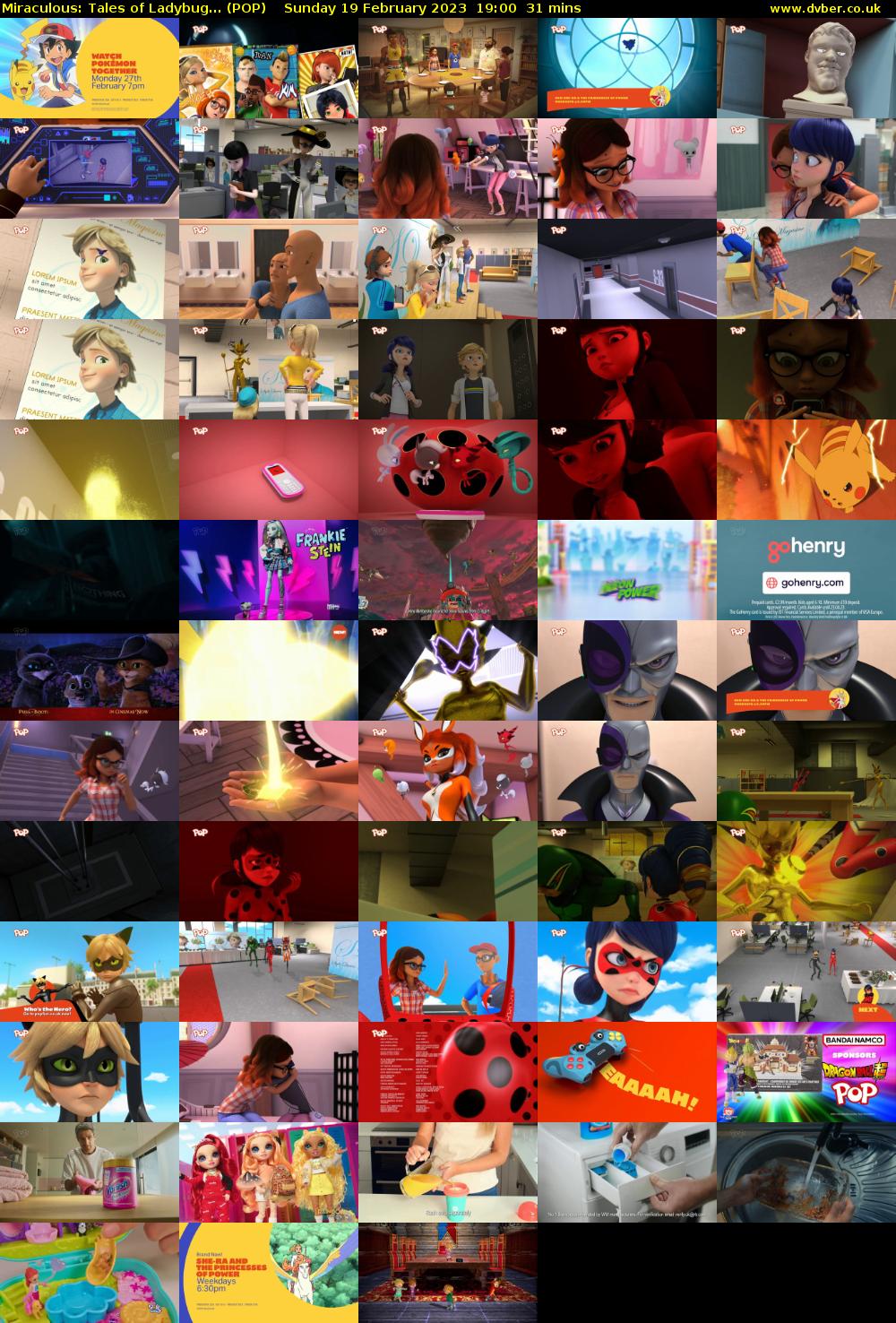 Miraculous: Tales of Ladybug... (POP) Sunday 19 February 2023 19:00 - 19:31