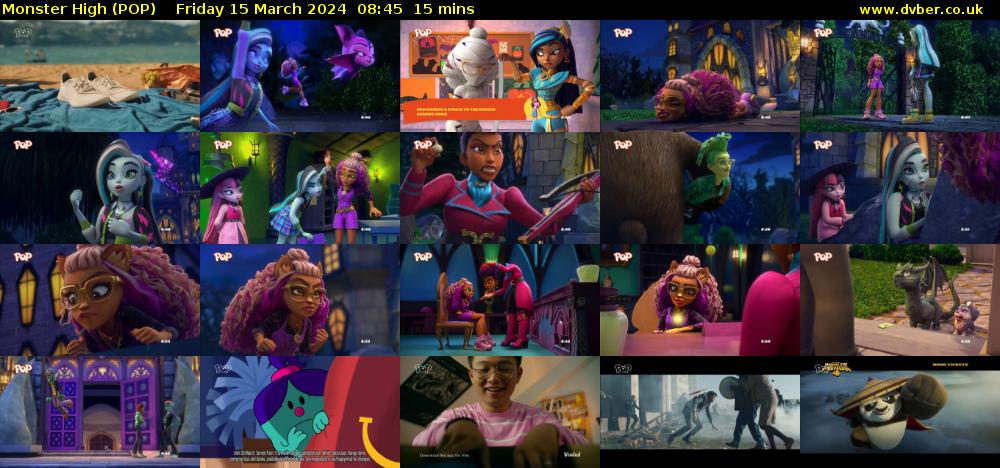 Monster High (POP) Friday 15 March 2024 08:45 - 09:00