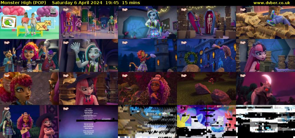 Monster High (POP) Saturday 6 April 2024 19:45 - 20:00