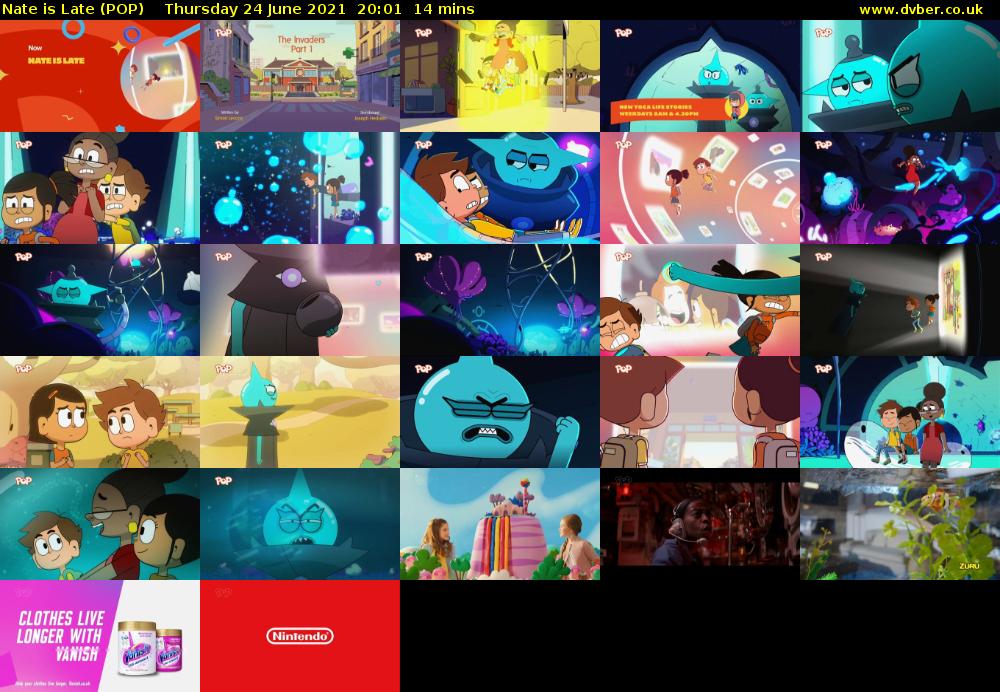 Nate is Late (POP) Thursday 24 June 2021 20:01 - 20:15