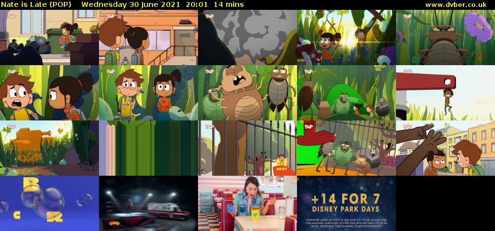 Nate is Late (POP) Wednesday 30 June 2021 20:01 - 20:15
