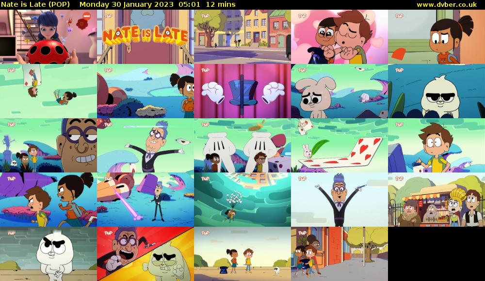 Nate is Late (POP) Monday 30 January 2023 05:01 - 05:13