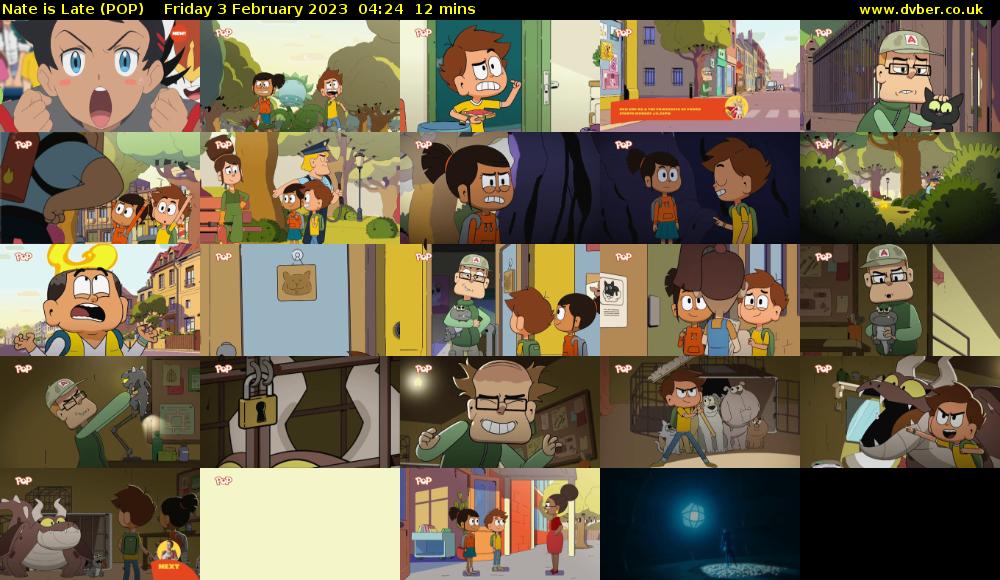 Nate is Late (POP) Friday 3 February 2023 04:24 - 04:36