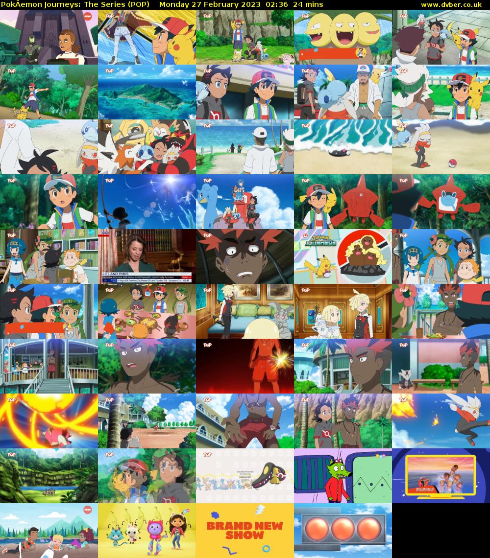 PokÂemon Journeys: The Series (POP) Monday 27 February 2023 02:36 - 03:00