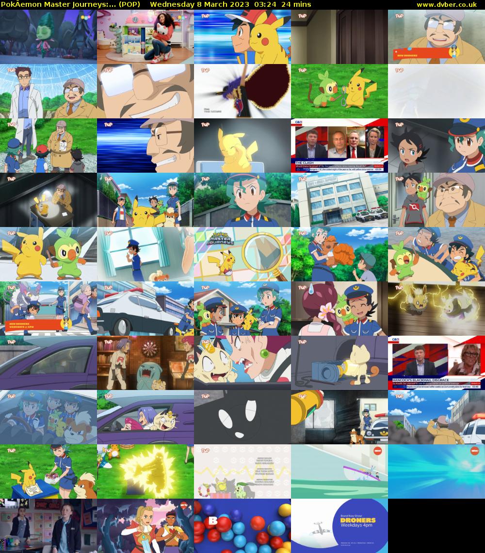 PokÂemon Master Journeys:... (POP) Wednesday 8 March 2023 03:24 - 03:48