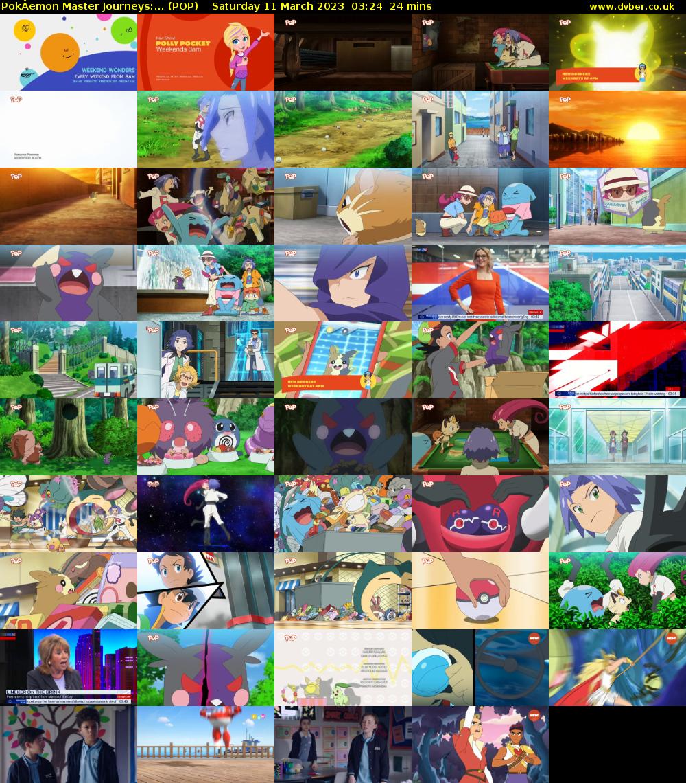 PokÂemon Master Journeys:... (POP) Saturday 11 March 2023 03:24 - 03:48