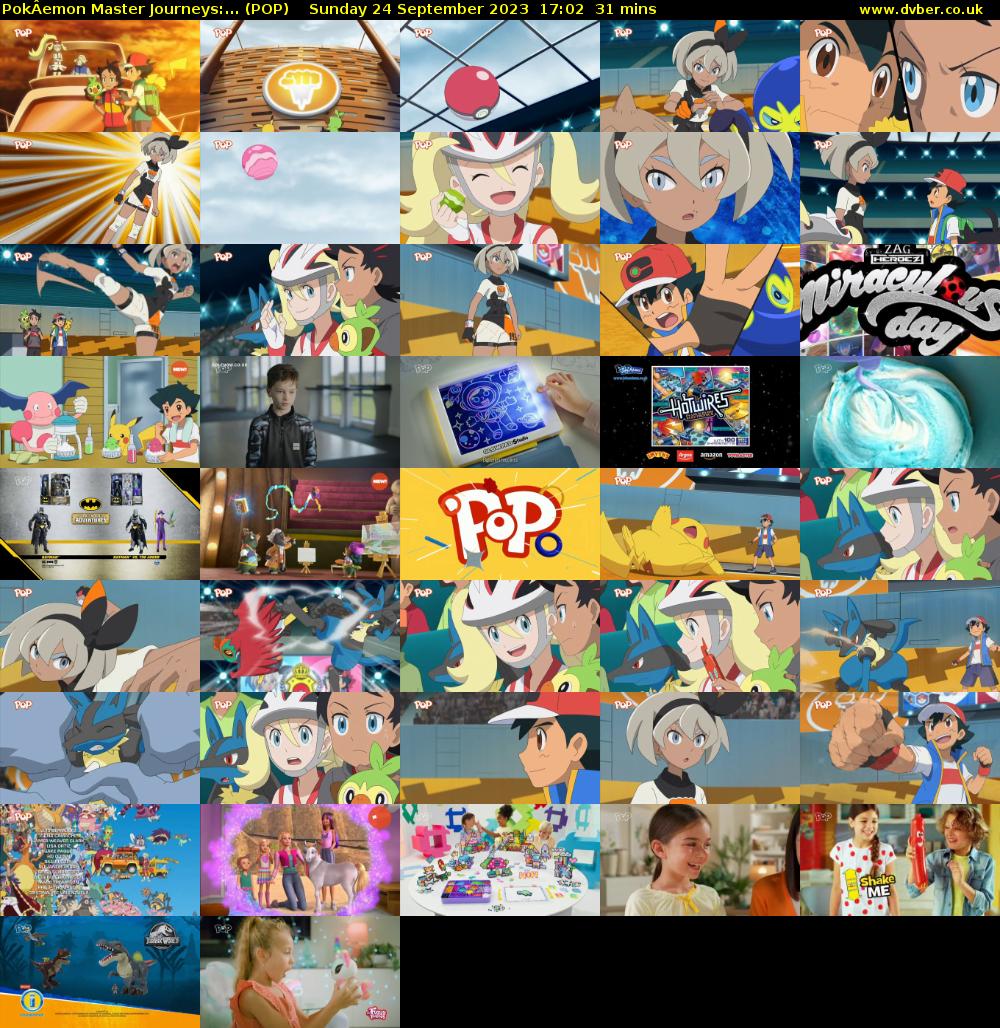 PokÂemon Master Journeys:... (POP) Sunday 24 September 2023 17:02 - 17:33