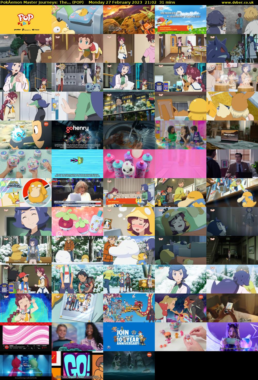 PokÂemon Master Journeys: The... (POP) Monday 27 February 2023 21:02 - 21:33