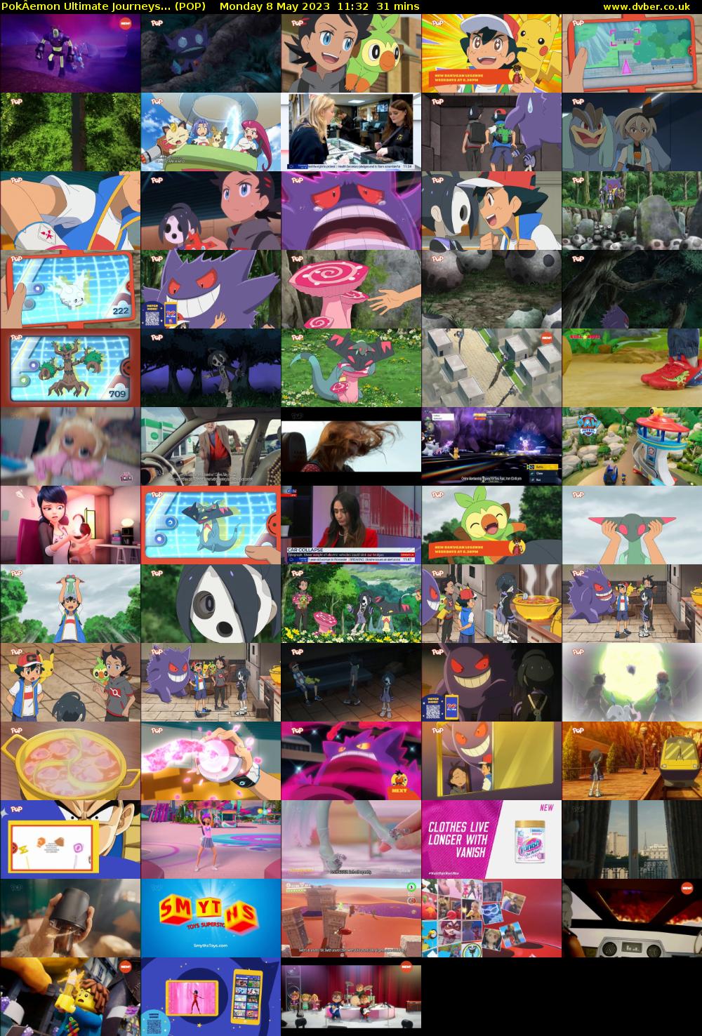 PokÂemon Ultimate Journeys... (POP) Monday 8 May 2023 11:32 - 12:03