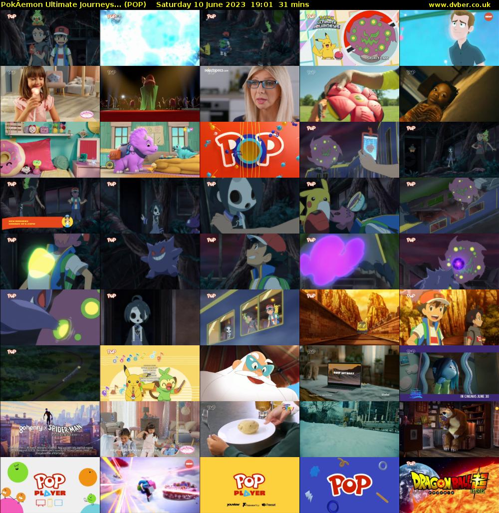 PokÂemon Ultimate Journeys... (POP) Saturday 10 June 2023 19:01 - 19:32