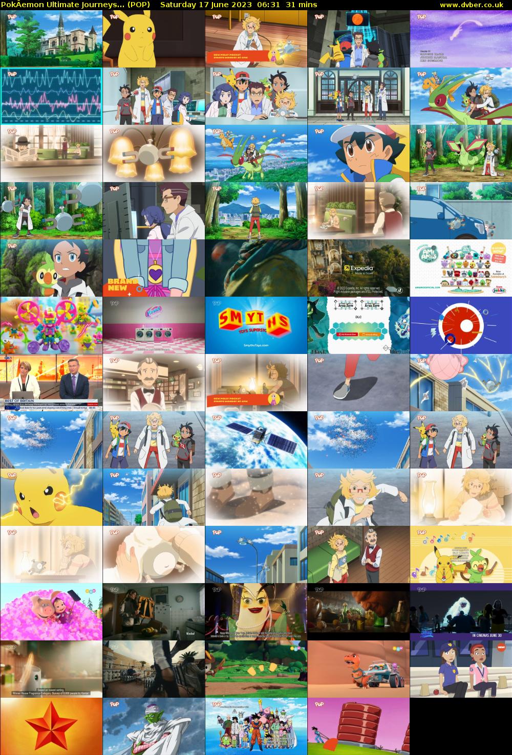 PokÂemon Ultimate Journeys... (POP) Saturday 17 June 2023 06:31 - 07:02