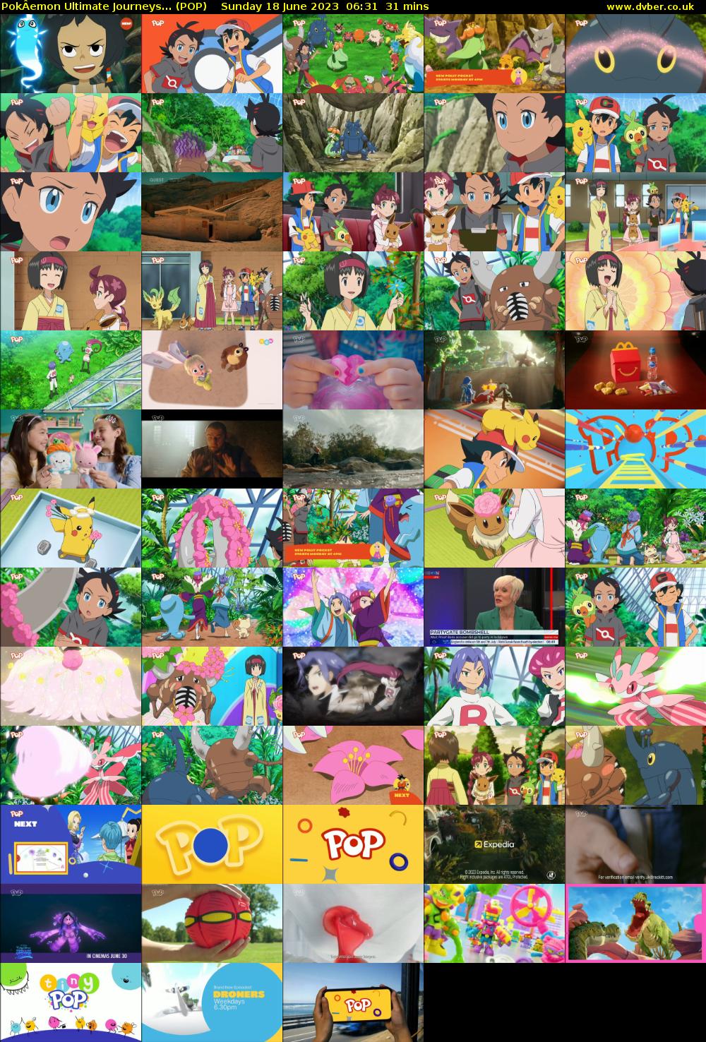 PokÂemon Ultimate Journeys... (POP) Sunday 18 June 2023 06:31 - 07:02