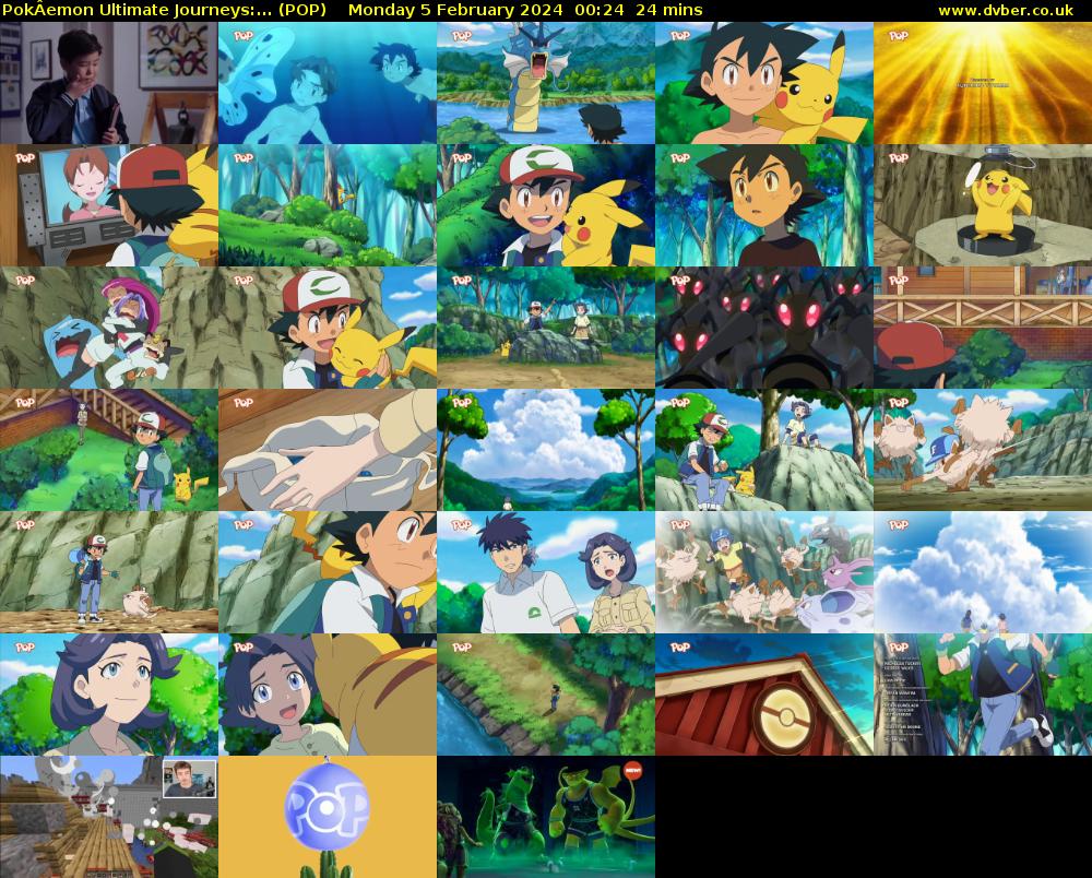 PokÂemon Ultimate Journeys:... (POP) Monday 5 February 2024 00:24 - 00:48