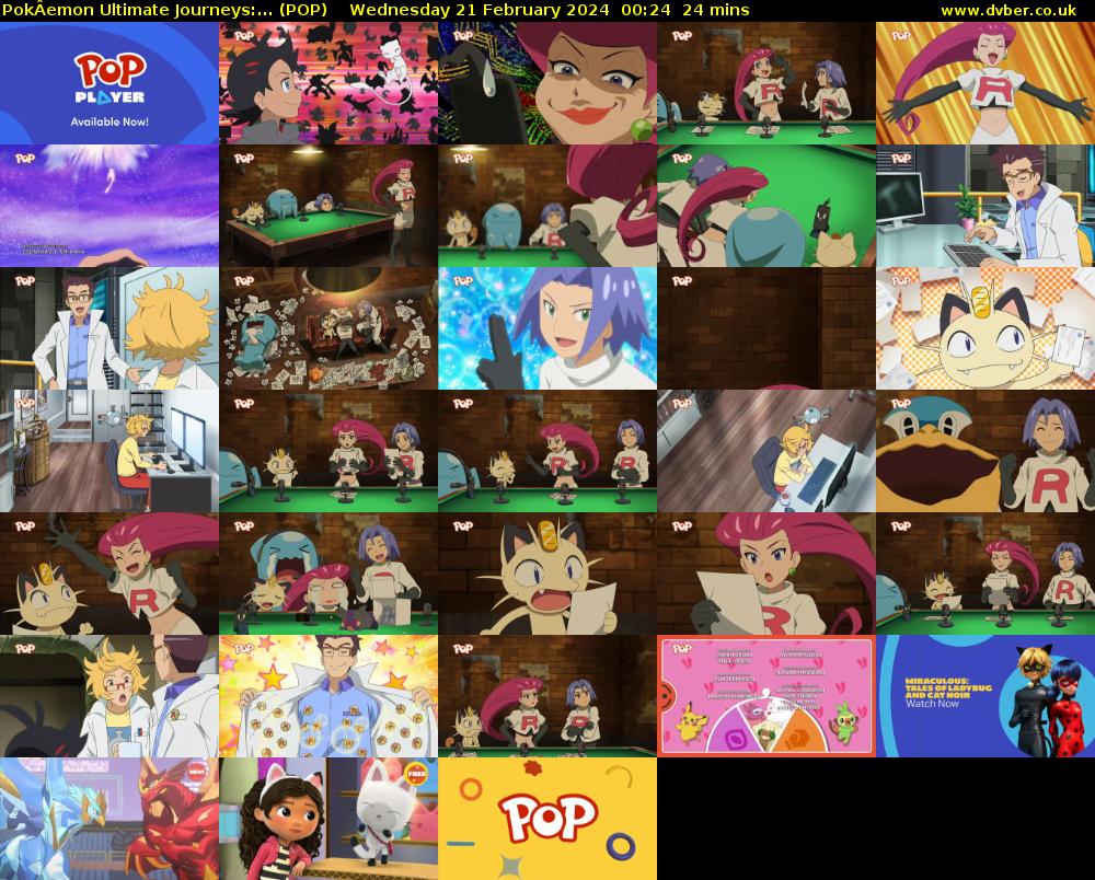PokÂemon Ultimate Journeys:... (POP) Wednesday 21 February 2024 00:24 - 00:48