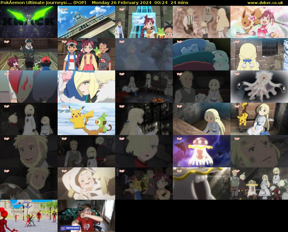 PokÂemon Ultimate Journeys:... (POP) Monday 26 February 2024 00:24 - 00:48