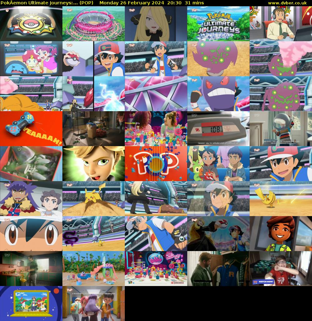 PokÂemon Ultimate Journeys:... (POP) Monday 26 February 2024 20:30 - 21:01