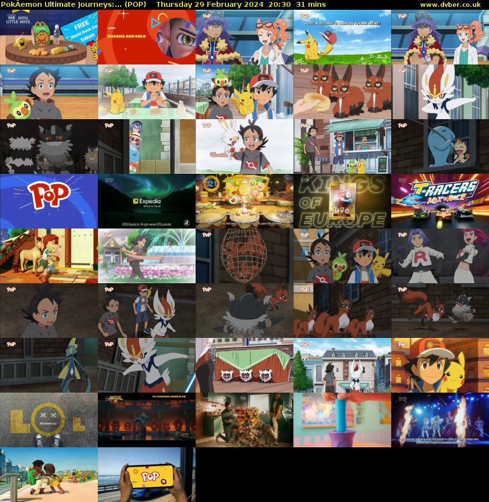 PokÂemon Ultimate Journeys:... (POP) Thursday 29 February 2024 20:30 - 21:01