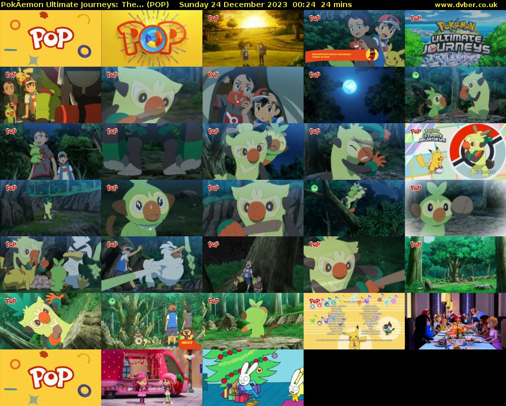 PokÂemon Ultimate Journeys: The... (POP) Sunday 24 December 2023 00:24 - 00:48