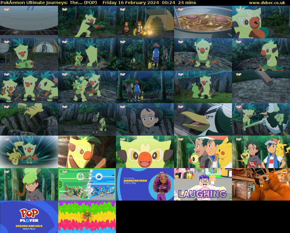 PokÂemon Ultimate Journeys: The... (POP) Friday 16 February 2024 00:24 - 00:48