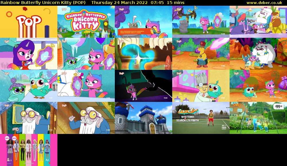Rainbow Butterfly Unicorn Kitty (POP) Thursday 24 March 2022 07:45 - 08:00