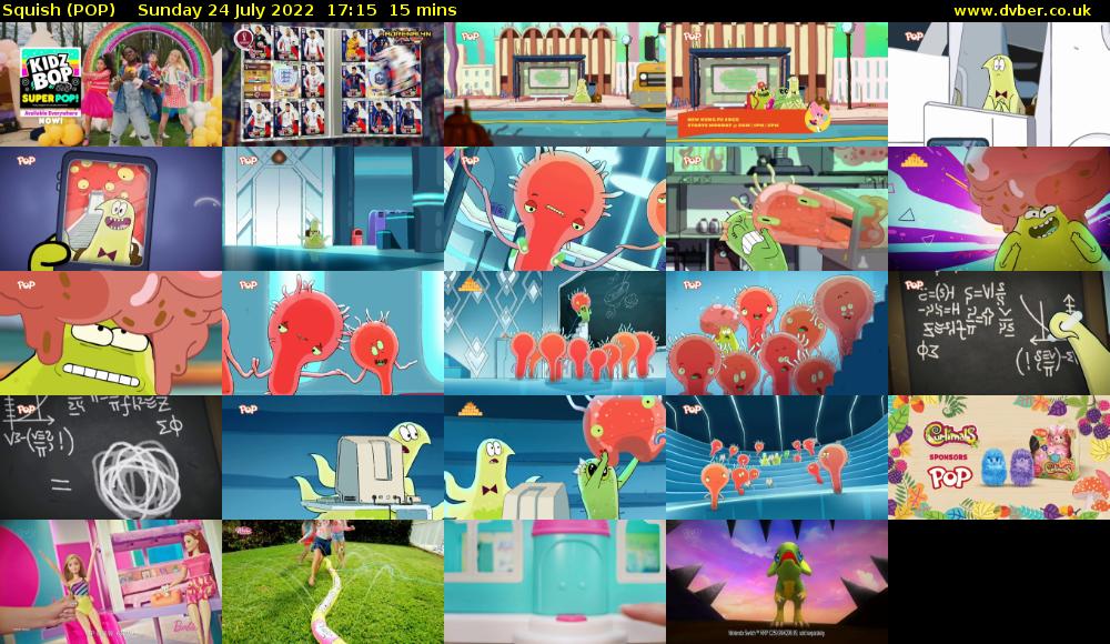 Squish (POP) Sunday 24 July 2022 17:15 - 17:30