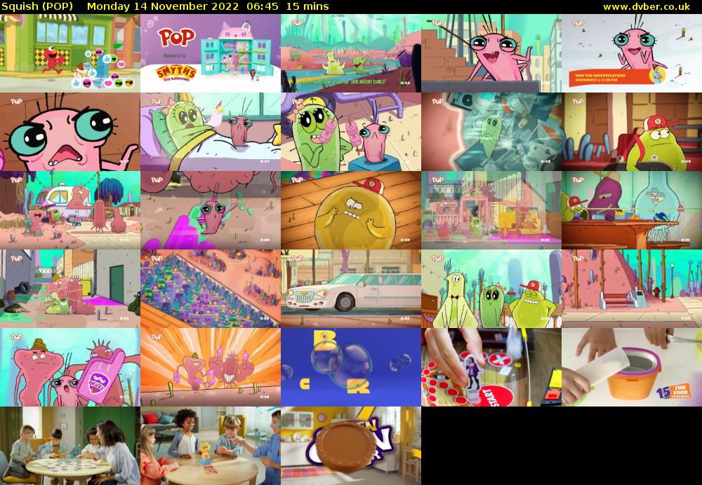 Squish (POP) Monday 14 November 2022 06:45 - 07:00