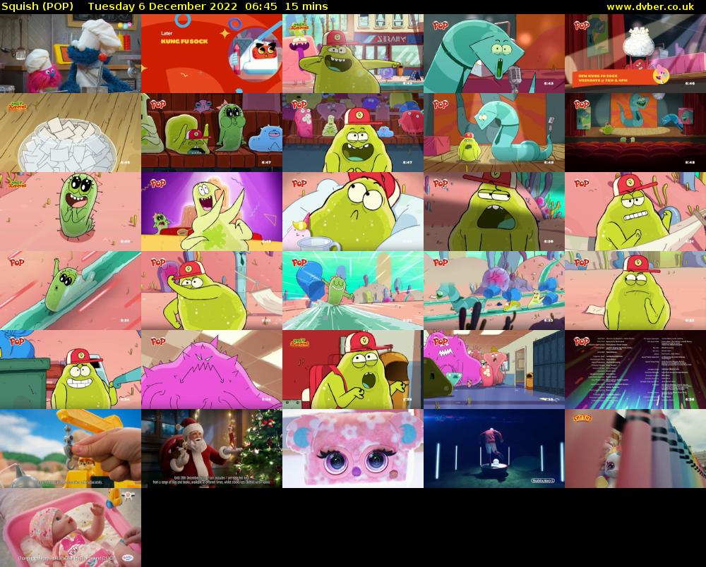 Squish (POP) Tuesday 6 December 2022 06:45 - 07:00