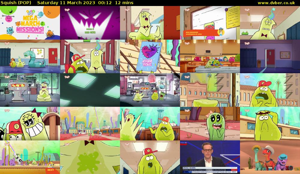 Squish (POP) Saturday 11 March 2023 00:12 - 00:24