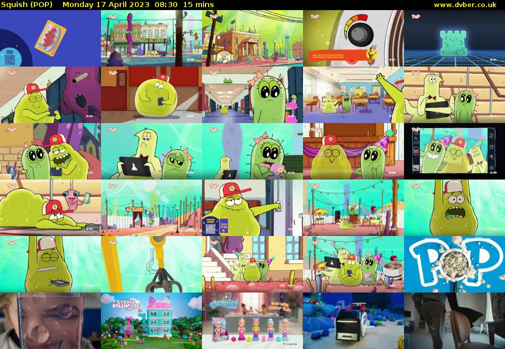 Squish (POP) Monday 17 April 2023 08:30 - 08:45