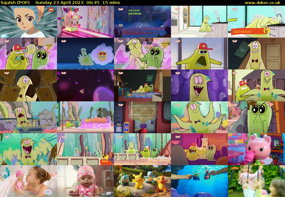 Squish (POP) Sunday 23 April 2023 06:45 - 07:00