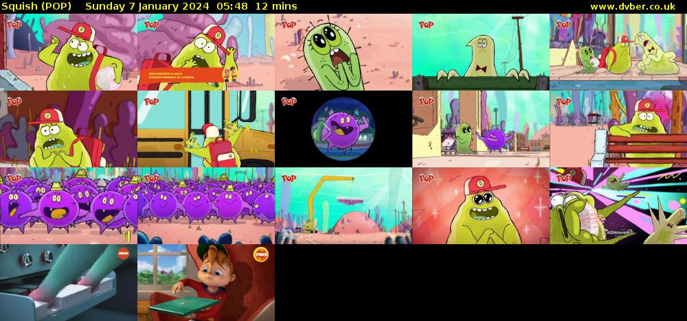 Squish (POP) Sunday 7 January 2024 05:48 - 06:00