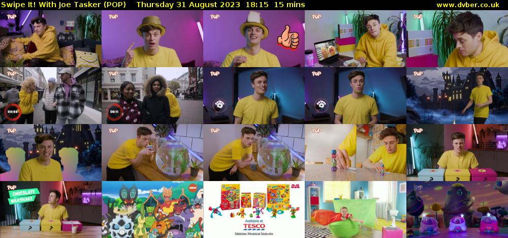 Swipe It! With Joe Tasker (POP) Thursday 31 August 2023 18:15 - 18:30