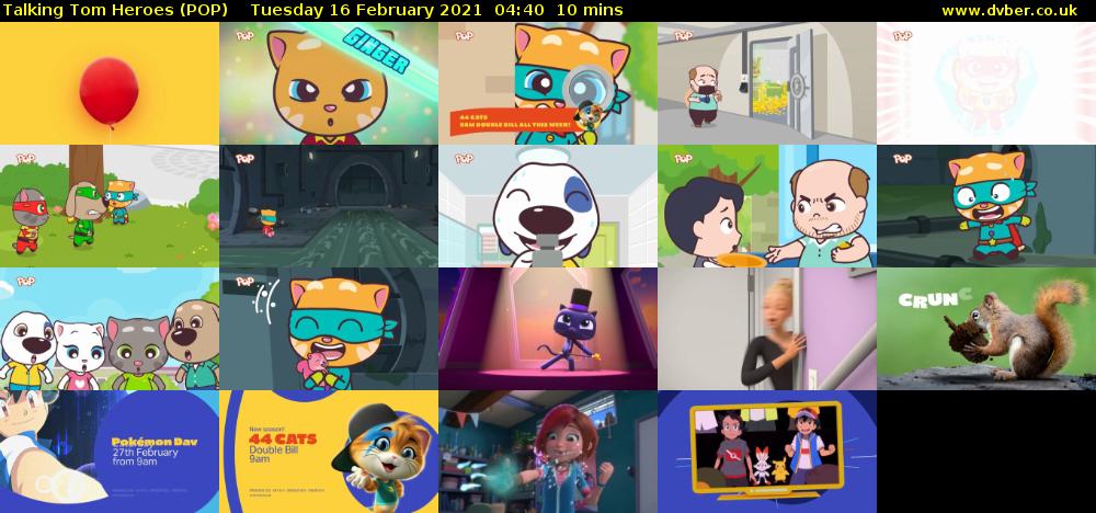 Talking Tom Heroes (POP) Tuesday 16 February 2021 04:40 - 04:50