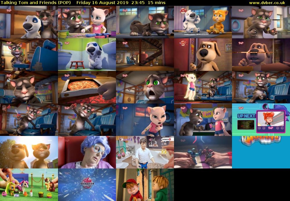 Talking Tom and Friends (POP) Friday 16 August 2019 23:45 - 00:00