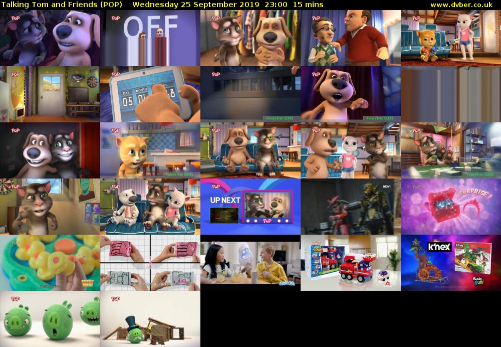 Talking Tom and Friends (POP) Wednesday 25 September 2019 23:00 - 23:15