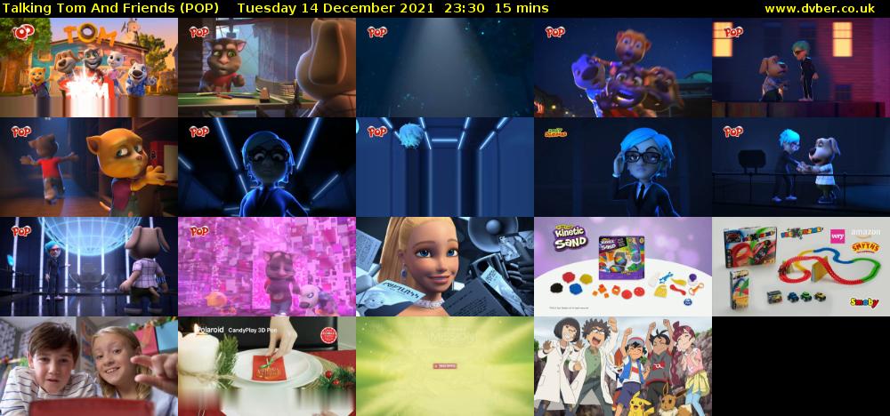 Talking Tom and Friends (POP) Tuesday 14 December 2021 23:30 - 23:45