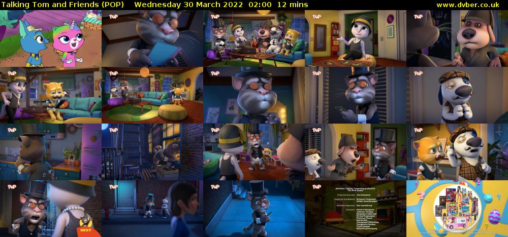 Talking Tom and Friends (POP) Wednesday 30 March 2022 02:00 - 02:12