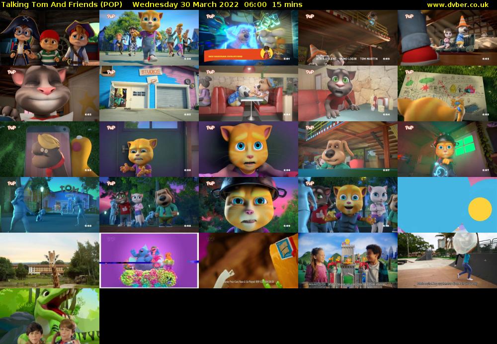 Talking Tom and Friends (POP) Wednesday 30 March 2022 06:00 - 06:15