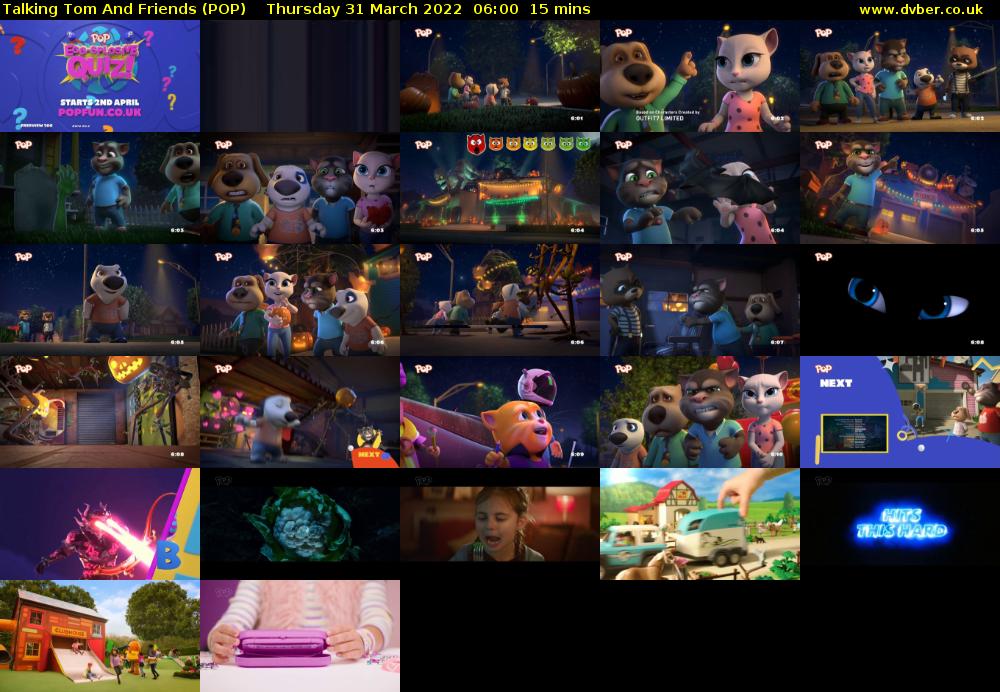 Talking Tom and Friends (POP) Thursday 31 March 2022 06:00 - 06:15