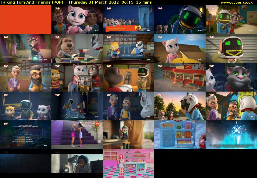 Talking Tom and Friends (POP) Thursday 31 March 2022 06:15 - 06:30