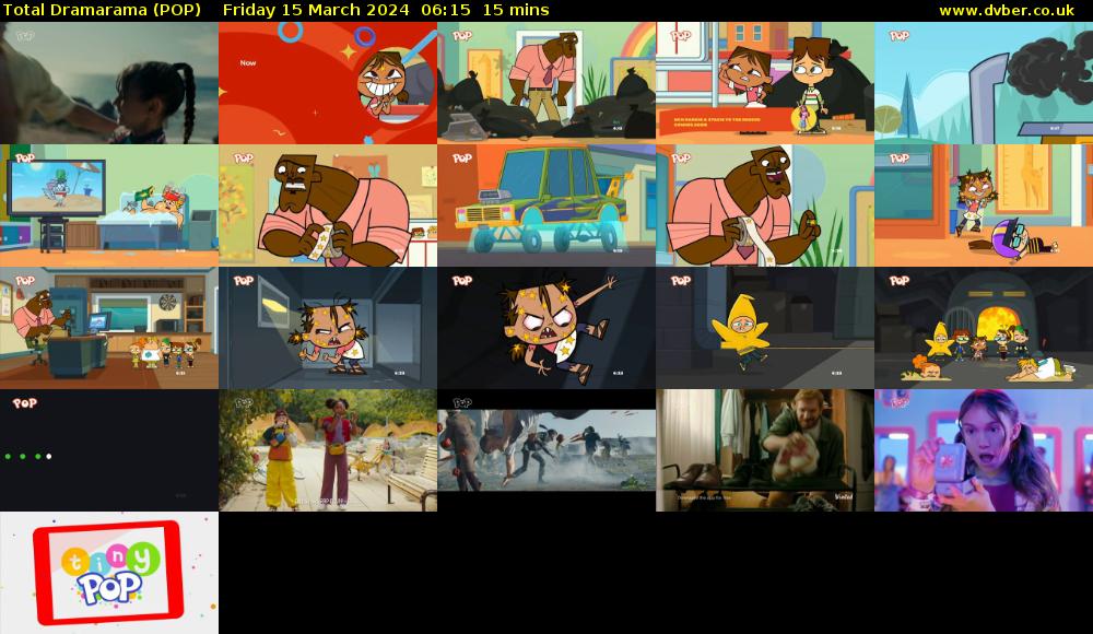 Total Dramarama (POP) Friday 15 March 2024 06:15 - 06:30